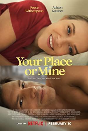 Your Place or Mine (2023) izle