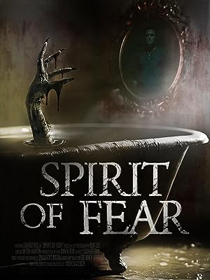 Spirit of Fear (2023) izle